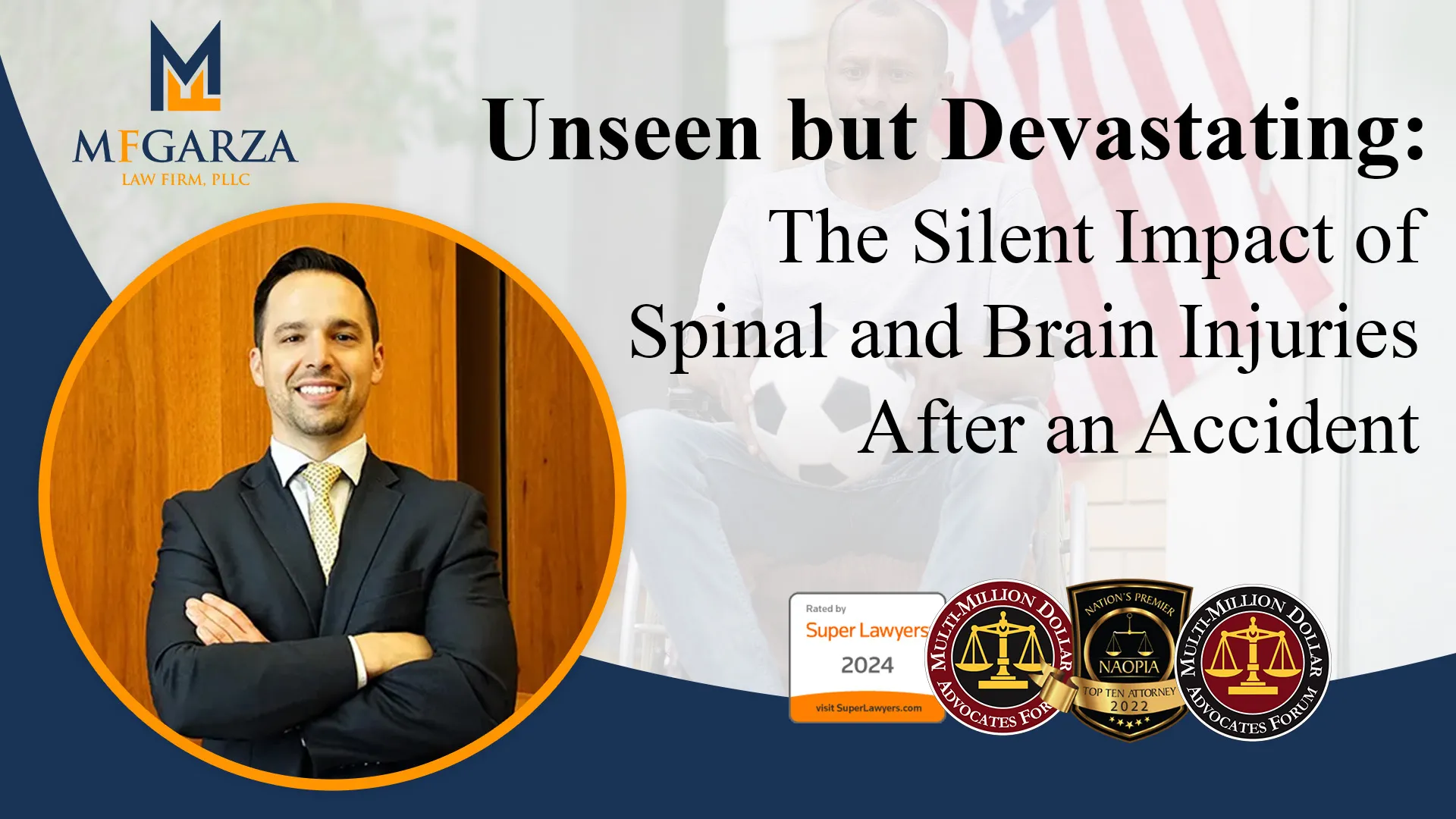 Understanding Spinal & Brain Injuries After Accidents: Expert Legal Insights with Miguel F. Garza